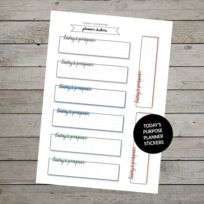 Printable Todays purpose Stickers for Journaling and Planning