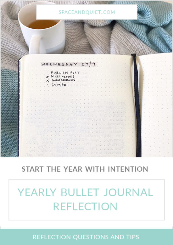 Yearly Bullet Journal Reflection And Moving Forward With Intention