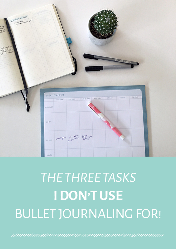 Three Tasks I Don't Use Bullet Journaling For