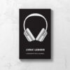 Front cover of Lyric Ledger Songwriters Journal,with black background and white headphones.